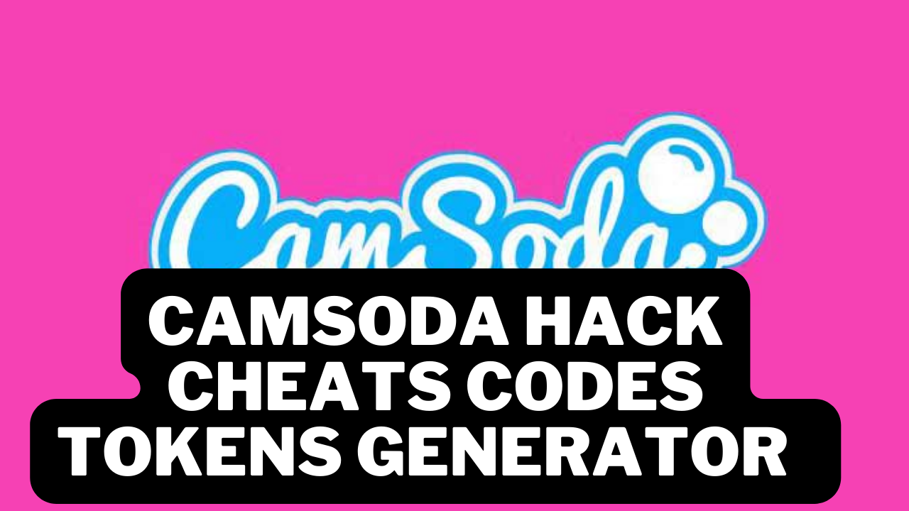 Camsoda Hack Tool Mod Apk Get Unlimited Tokens 2023